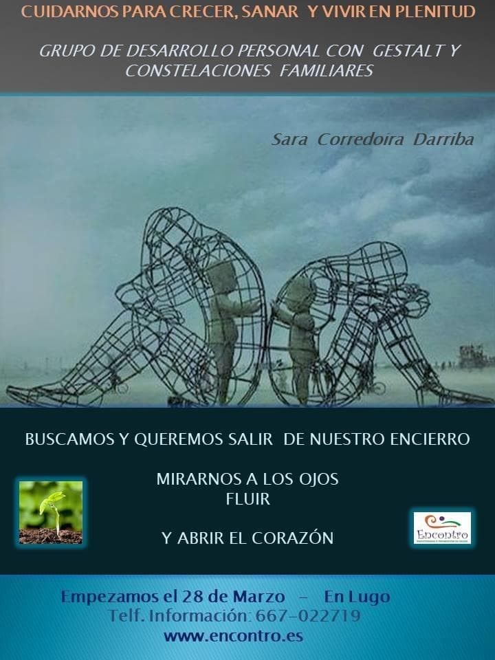 GRUPO DE DESARROLLO PERSONAL CON  GESTALT Y CONSTELACIONES  FAMILIARES - INICIO 28 DE MARZO